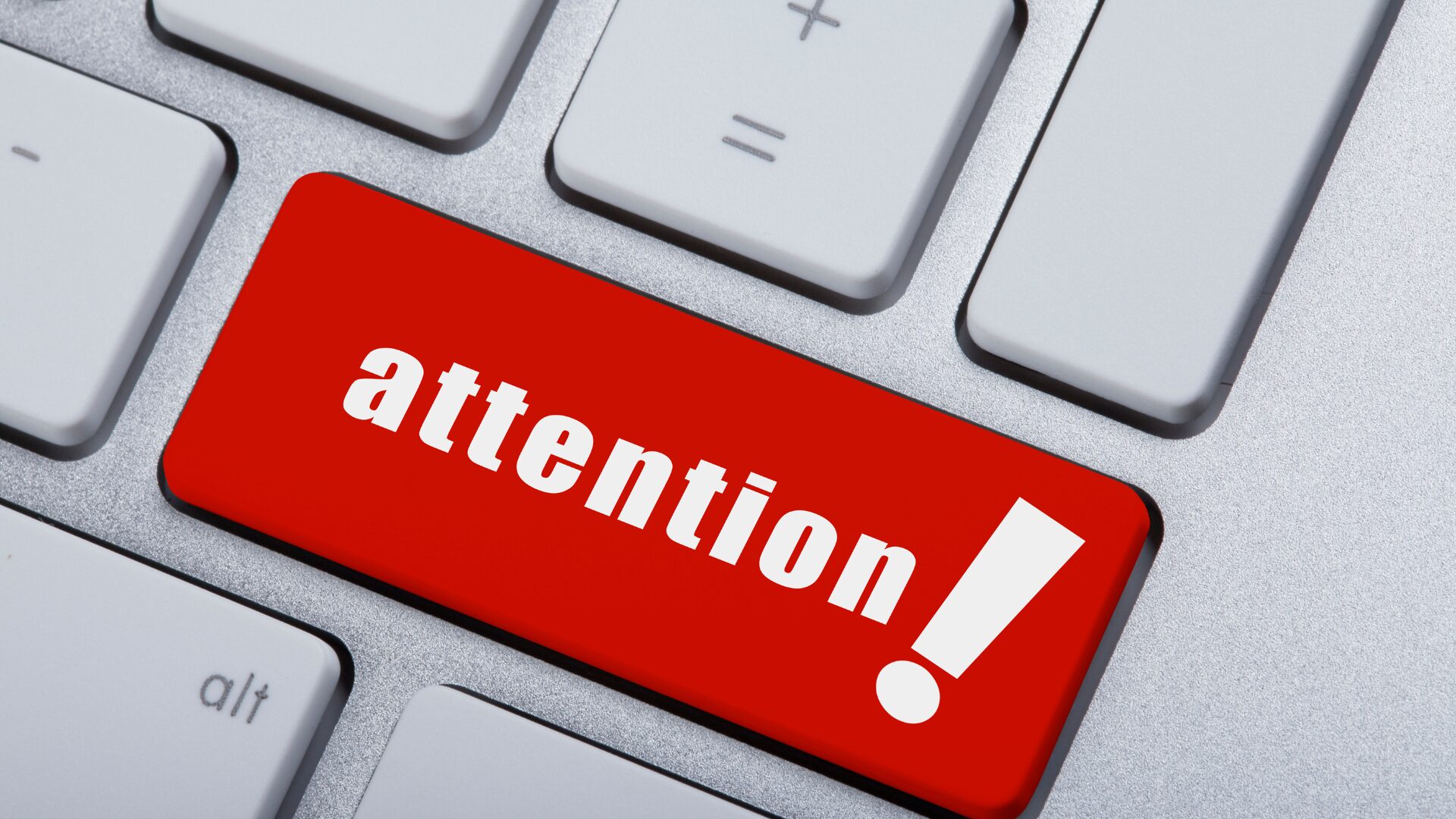 ATTENTION